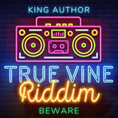 Tru Vine Riddim Beware