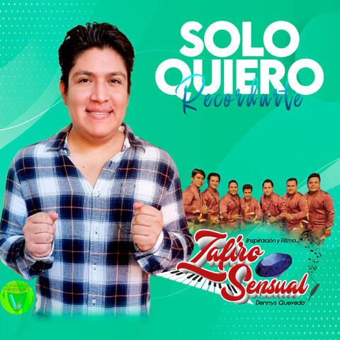Solo Quiero Recordarte