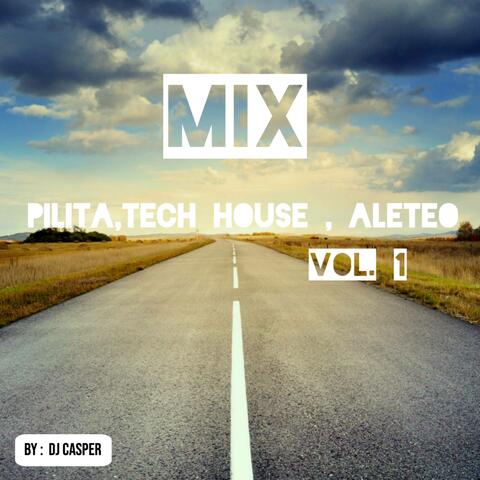 Mix Pilita , Tech House , Aleteo
