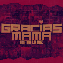 Gracias Mama