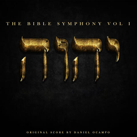 The Bible Symphony Vol 1