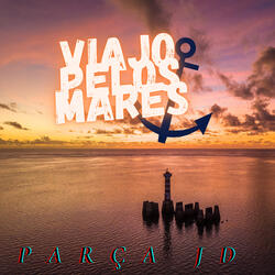 Viajo pelos Mares