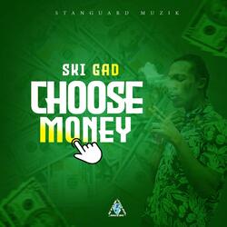 Choose Money