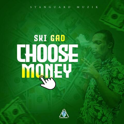 Choose Money