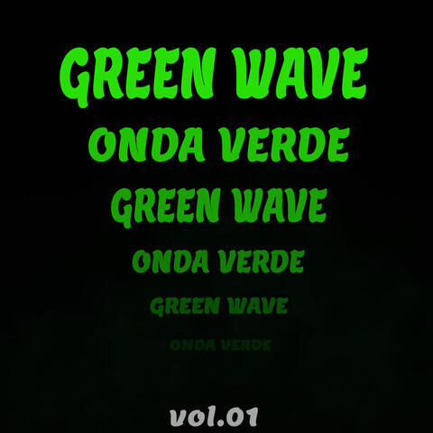 Green Wave, Vol. 1