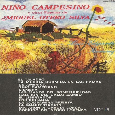 Niño Campesino y Otros Poemas de Miguel Otero Silva