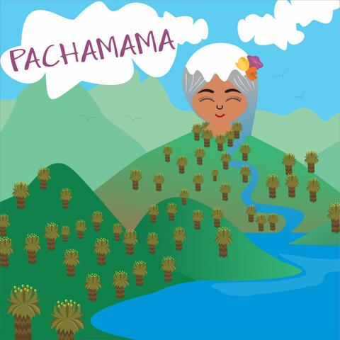 Gracias Pachamama (Música Infantil Andina)