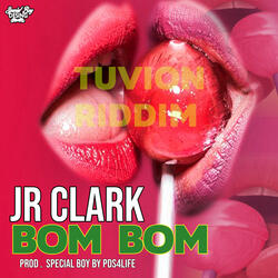 Bom Bom (Tuvion Riddim)
