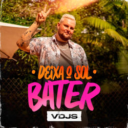 Deixa o Sol Bater