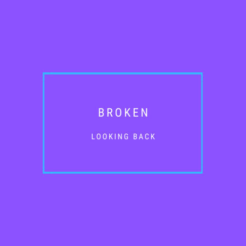 Broken