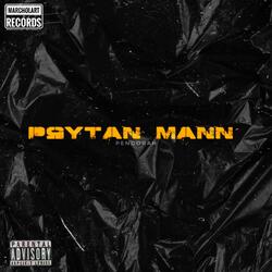 Psytan Mann