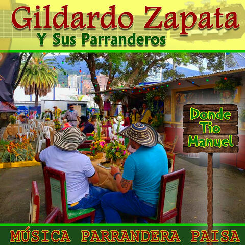 Donde Tío Manuel Música Parrandera Paisa