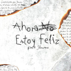 Ahora Estoy Feliz