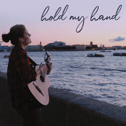 Hold My Hand