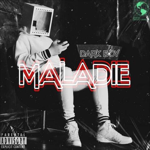 Maladie