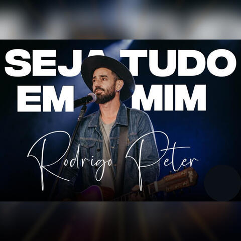 Seja Tudo em Mim