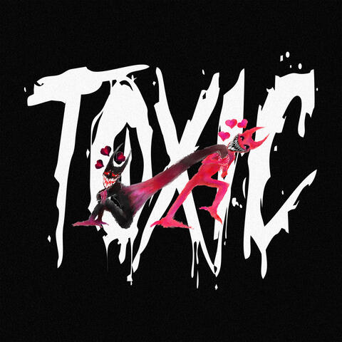 Toxic