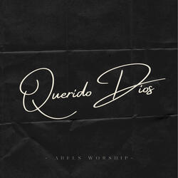 Querido Dios