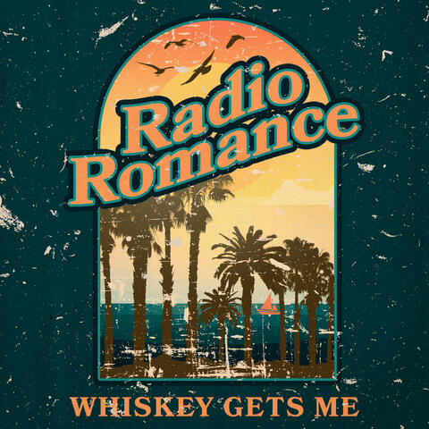 Whiskey Gets Me