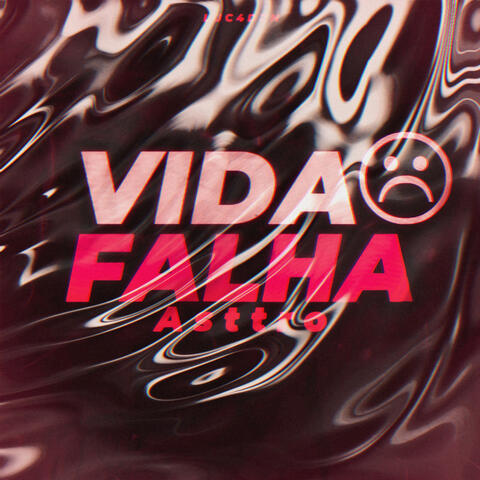 Vida Falha?