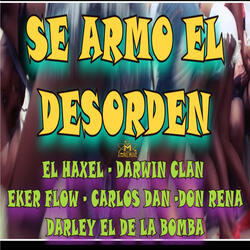 Se Armo el Desorden