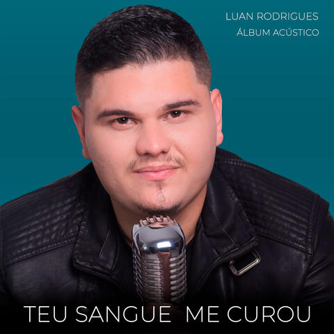 Teu Sangue Me Curou