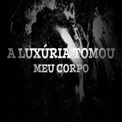 A Luxúria Tomou Meu Corpo