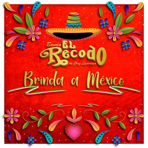 Banda el Recodo Brinda a Mexico