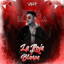 La Roja y Blanca (Canción Peruana)