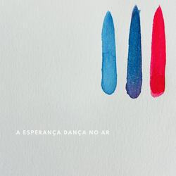 A Esperança Dança no Ar