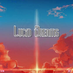 Lucid Dreams