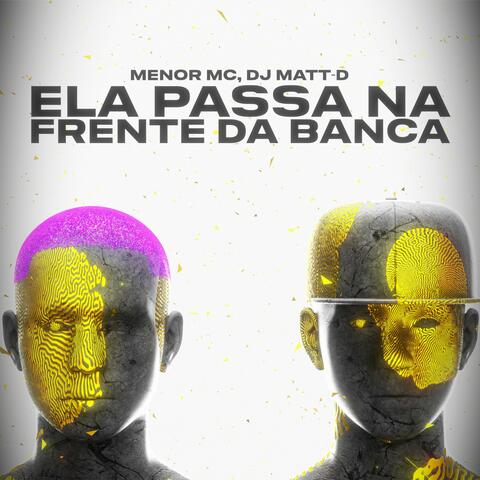 Ela Passa na Frente da Banca