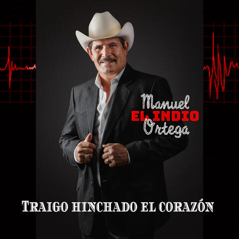 Traigo Hinchado el Corazon