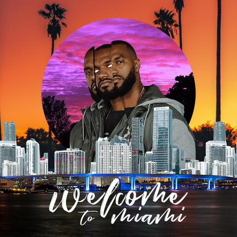 Welcome to Miami
