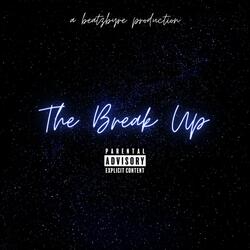 The Break Up
