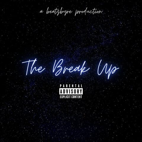 The Break Up