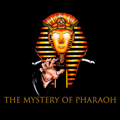The Mystery of Pharaoh
