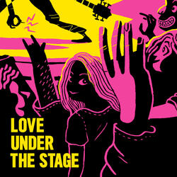 Love Under the Stage