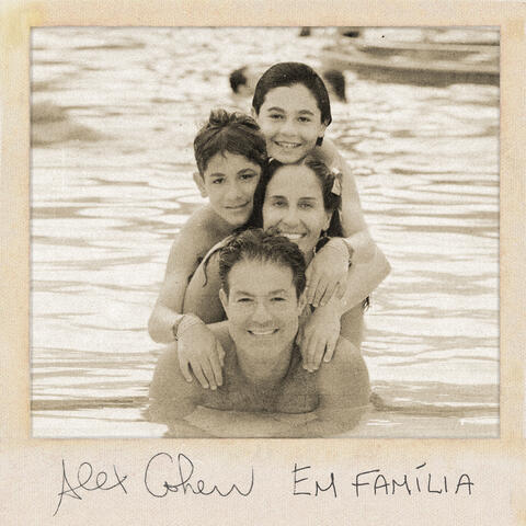 Alex Cohen em Família
