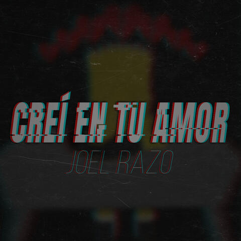 Creí en Tu Amor