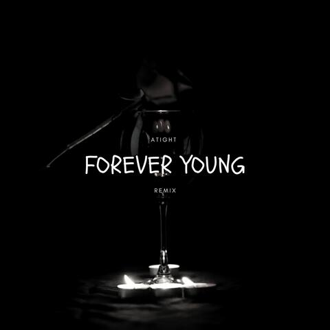Forever Young