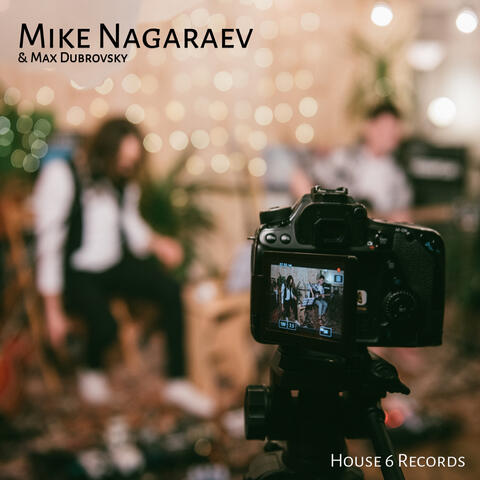 Mike Nagaraev & Max Dubrovsky
