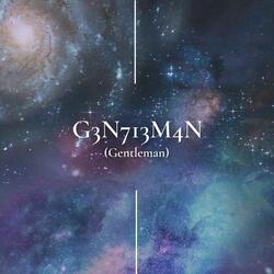 G3N713M4N (Gentleman)