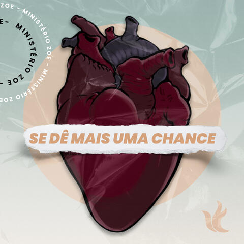 Se Dê Mais uma Chance