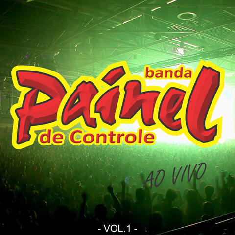 Banda Painel de Controle, Vol. 1