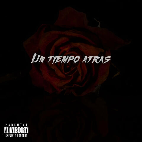 Un Tiempo Atras