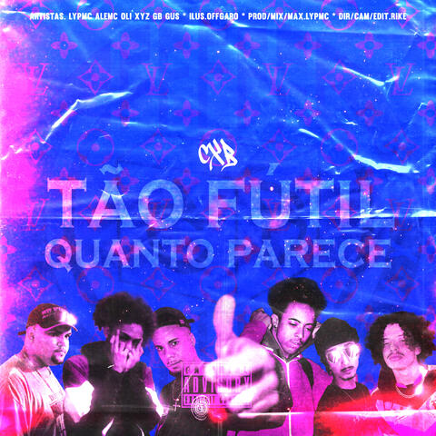 Tão Fútil Quanto Parece