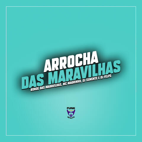 Arrocha das Maravilhas