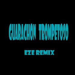 Guarachon Trompetoso