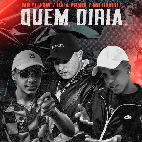 Quem Diria
